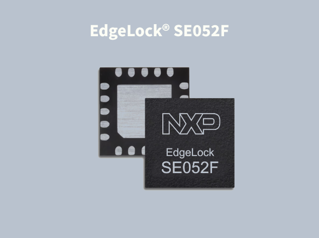 恩智浦EdgeLock SE052F：FIPS 140-3認(rèn)證