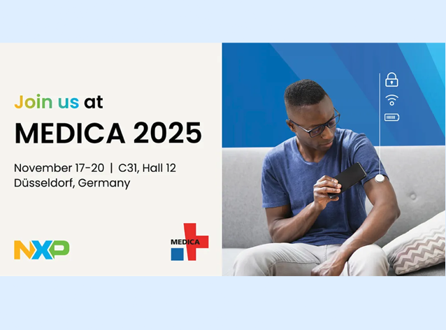 MEDICA 2025：恩智浦展示前沿醫(yī)療技術(shù)，推